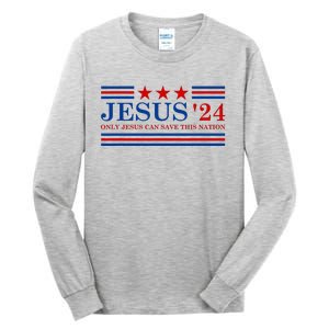 Jesus Christ 2024 President Usa Election Tall Long Sleeve T-Shirt