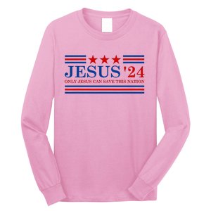 Jesus Christ 2024 President Usa Election Long Sleeve Shirt