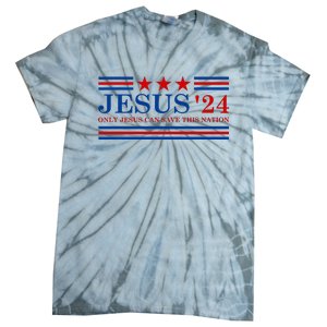 Jesus Christ 2024 President Usa Election Tie-Dye T-Shirt