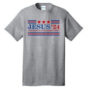 Jesus Christ 2024 President Usa Election Tall T-Shirt