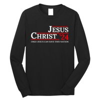 Jesus Christ 24 Only Jesus Can Save This Nation Long Sleeve Shirt