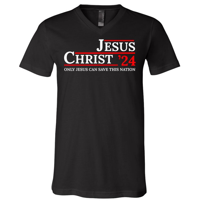 Jesus Christ 24 Only Jesus Can Save This Nation V-Neck T-Shirt