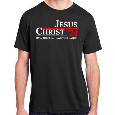 Jesus Christ 24 Only Jesus Can Save This Nation Adult ChromaSoft Performance T-Shirt