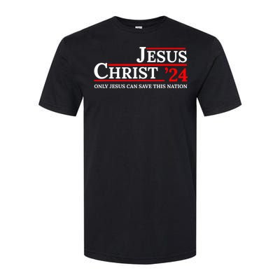 Jesus Christ 24 Only Jesus Can Save This Nation Softstyle CVC T-Shirt