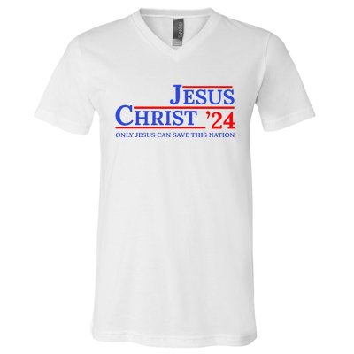 Jesus Christ 24 Only Jesus Can Save This Nation V-Neck T-Shirt