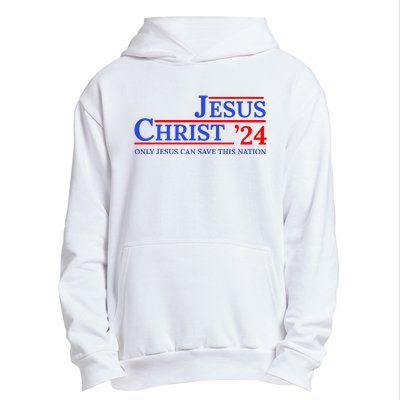 Jesus Christ 24 Only Jesus Can Save This Nation Urban Pullover Hoodie