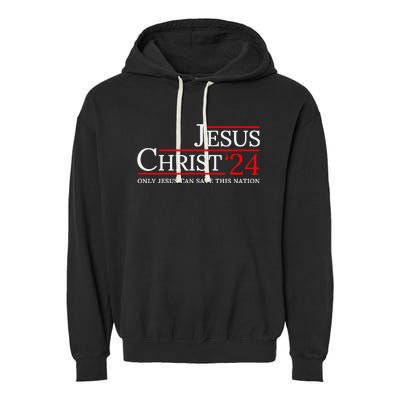 Jesus Christ 2024 Only Jesus Can Save This Nation Garment-Dyed Fleece Hoodie