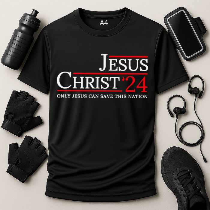 Jesus Christ 2024 Only Jesus Can Save This Nation Cooling Performance Crew T-Shirt