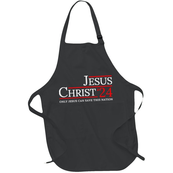Jesus Christ 2024 Only Jesus Can Save This Nation Apron