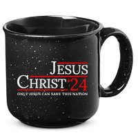 Jesus Christ 2024 Only Jesus Can Save This Nation 15oz Campfire Ceramic Mug