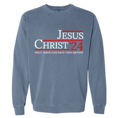 Jesus Christ 2024 Only Jesus Can Save This Nation Garment-Dyed Sweatshirt
