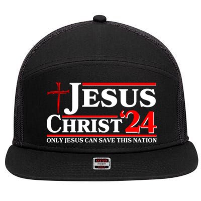 Jesus Christ 2024: The Ultimate Redeemer Only Jesus Can Save This Nation 7 Panel Mesh Trucker Snapback Hat