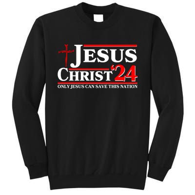 Jesus Christ 2024: The Ultimate Redeemer Only Jesus Can Save This Nation Tall Sweatshirt