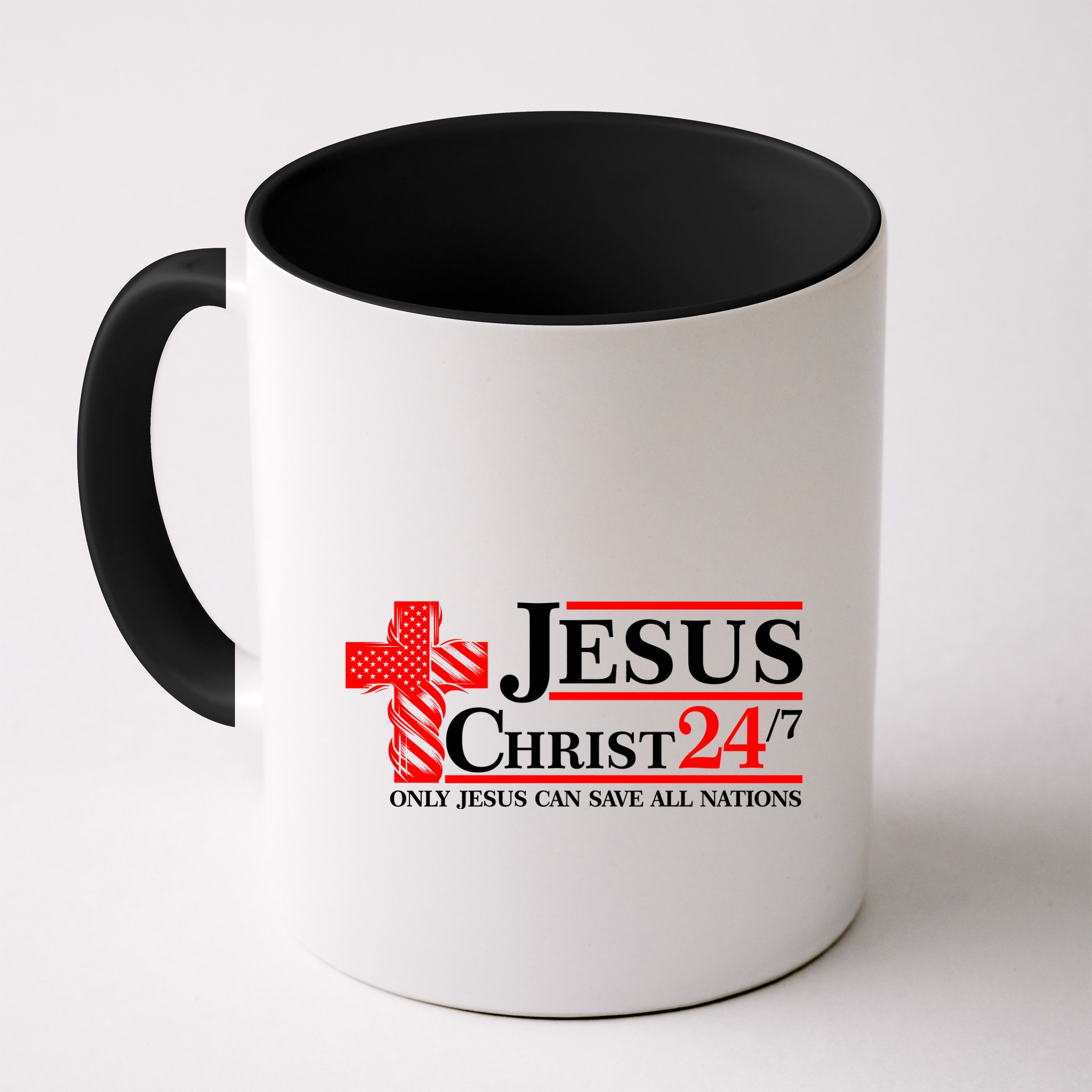 Jesus Christ 2024 24/7 Only Jesus Can Save All Nations Christian Catholic Cross Mug