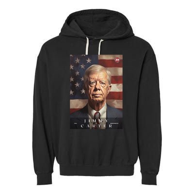 Jimmy Carter 39th President Of The United States Portrait Garment-Dyed Fleece Hoodie