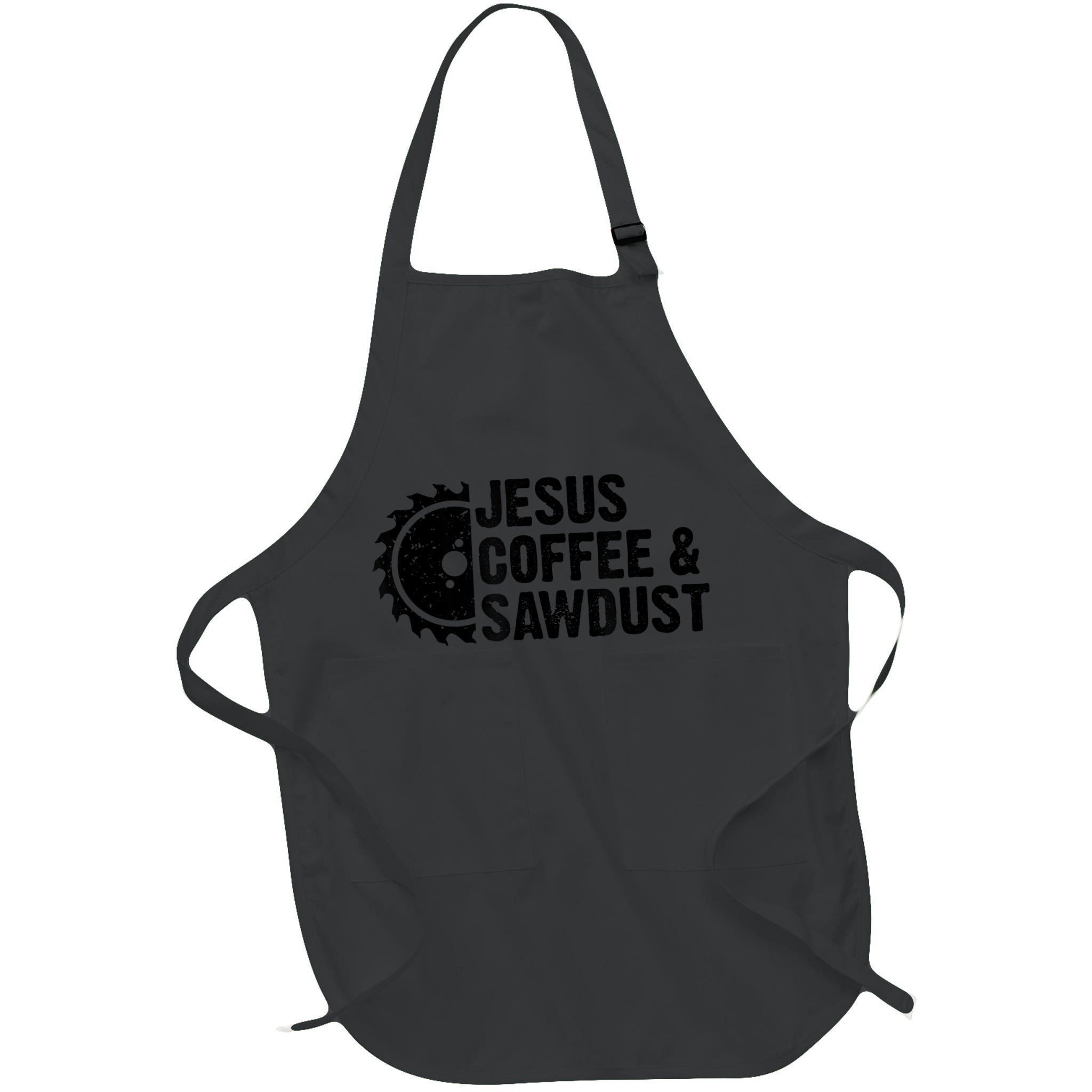 Jesus Coffee &Amp; Sawdust Christian Carpenter Woodworking Apron