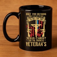 Jesus Christ And The American Veteran's 11oz C Handle Ceramic Mug