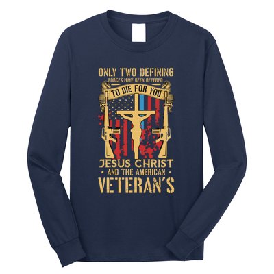 Jesus Christ And The American Veteran's Long Sleeve Shirt