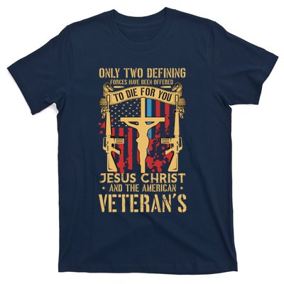 Jesus Christ And The American Veteran's T-Shirt