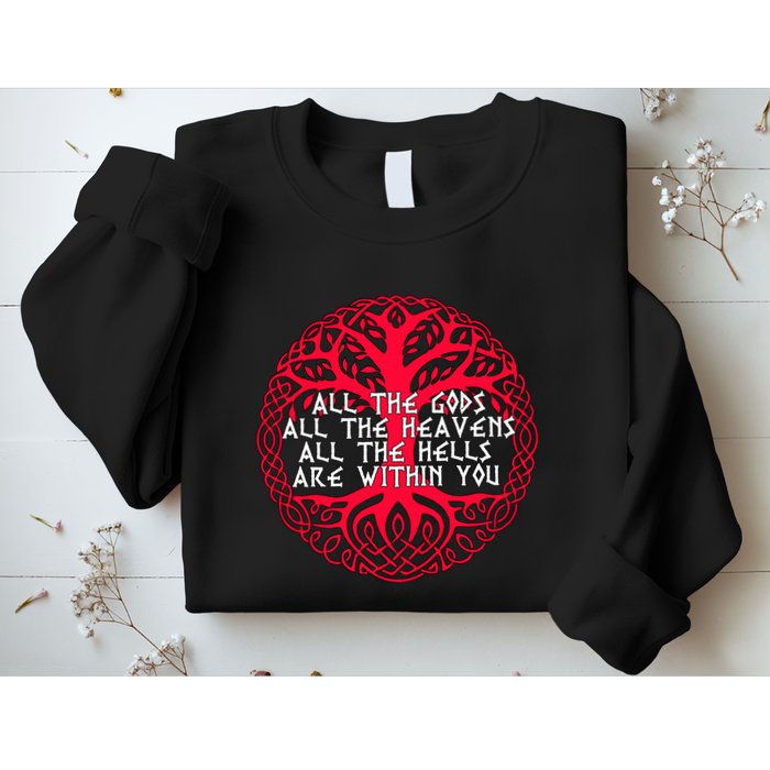 Joseph Campbell All The Gods All The Heavens All The Hells Are Within You Sweatshirt