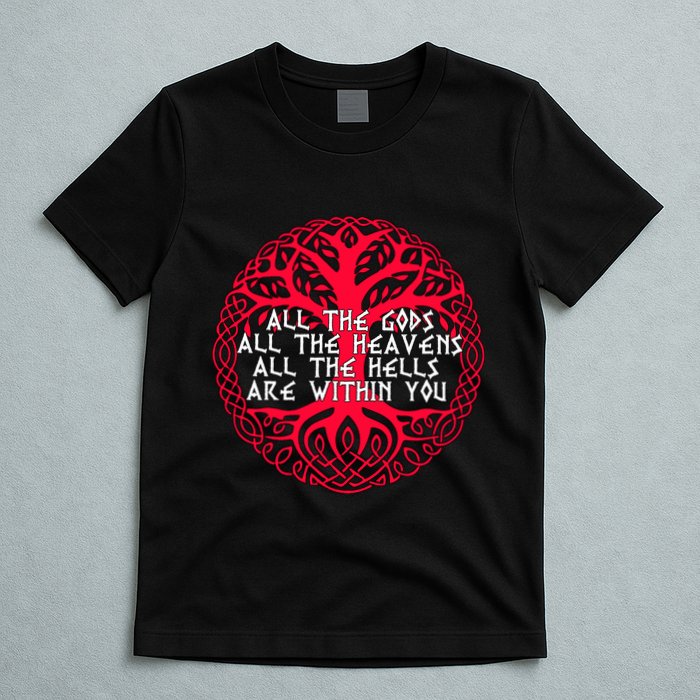 Joseph Campbell All The Gods All The Heavens All The Hells Are Within You T-Shirt