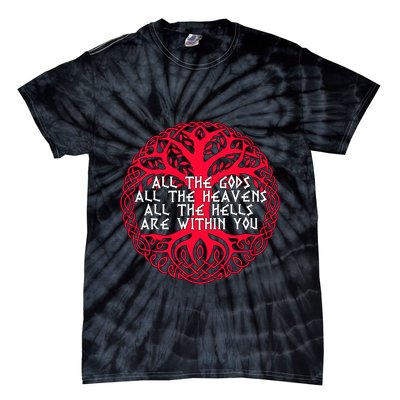 Joseph Campbell All The Gods All The Heavens All The Hells Are Within You Tie-Dye T-Shirt