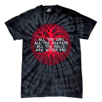 Joseph Campbell All The Gods All The Heavens All The Hells Are Within You Tie-Dye T-Shirt