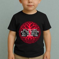 Joseph Campbell All The Gods All The Heavens All The Hells Are Within You Toddler T-Shirt