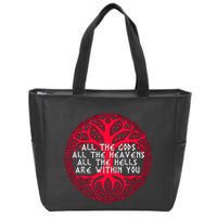 Joseph Campbell All The Gods All The Heavens All The Hells Are Within You Zip Tote Bag