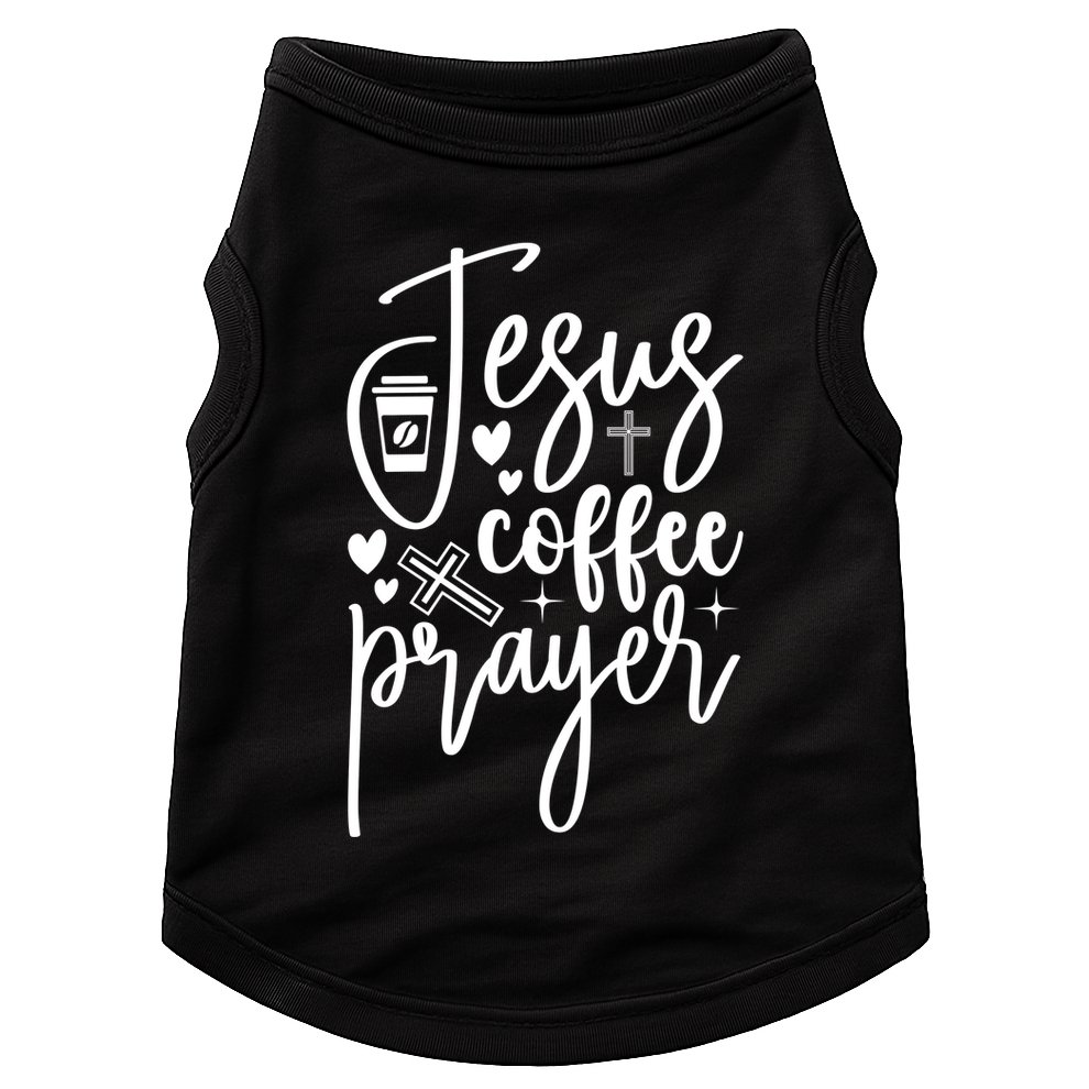 Jesus Coffee And Prayer Christian Catholic Christ Doggie Tank