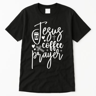 Jesus Coffee And Prayer Christian Catholic Christ Tall T-Shirt