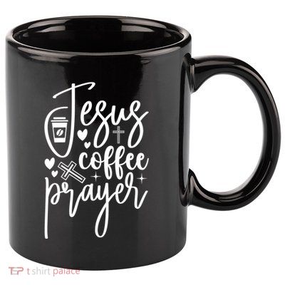 Jesus Coffee And Prayer Christian Catholic Christ 11oz C Handle Ceramic Mug