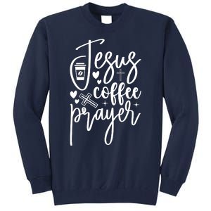 Jesus Coffee And Prayer Christian Catholic Christ Tall Sweatshirt