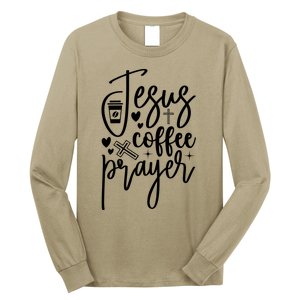 Jesus Coffee And Prayer Christian Catholic Christ Long Sleeve Shirt