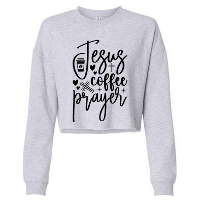 Jesus Coffee And Prayer Christian Catholic Christ Cropped Pullover Crew