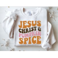 Jesus Christ And Pumpkin Spice Retro Groovy Christianity Sweatshirt