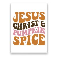 Jesus Christ And Pumpkin Spice Retro Groovy Christianity Poster