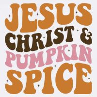 Jesus Christ And Pumpkin Spice Retro Groovy Christianity Poster