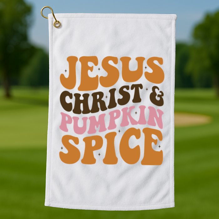 Jesus Christ And Pumpkin Spice Retro Groovy Christianity Golf Towel