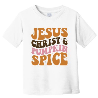Jesus Christ And Pumpkin Spice Retro Groovy Christianity Toddler T-Shirt