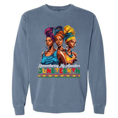 Juneteenth Celebrate African American Freedom Day Garment-Dyed Sweatshirt