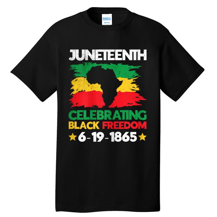 Juneteenth Celebrating Black Freedom 1865 African American Tall T-Shirt