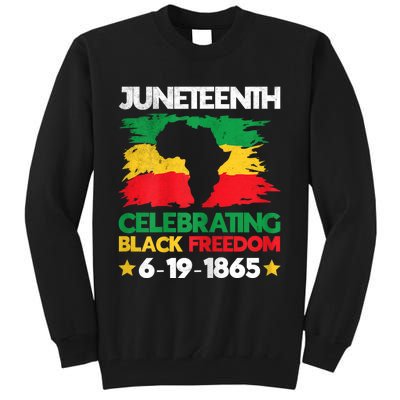 Juneteenth Celebrating Black Freedom 1865 African American Tall Sweatshirt