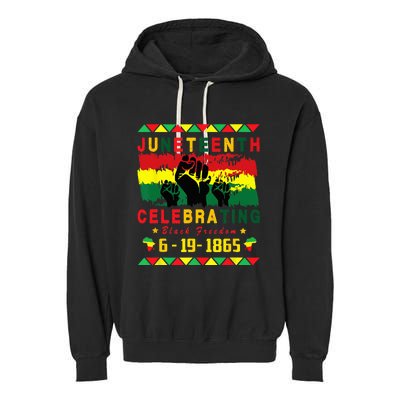 Juneteenth Celebrating Black Freedom 1865 African American Garment-Dyed Fleece Hoodie