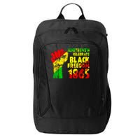 Juneteenth Celebrate Black Freedom 1865 History Month City Backpack