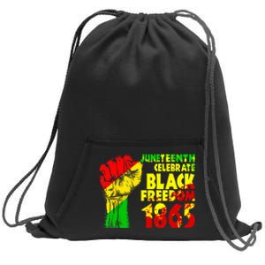 Juneteenth Celebrate Black Freedom 1865 History Month Sweatshirt Cinch Pack Bag