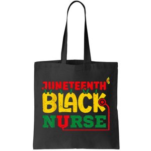 Juneteenth Celebrate Black Nurse Tote Bag