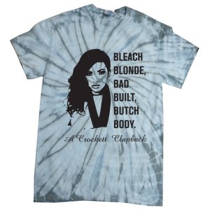 Jasmine Crockett Bleach Blonde Bad Built Butch Body Tie-Dye T-Shirt