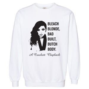 Jasmine Crockett Bleach Blonde Bad Built Butch Body Garment-Dyed Sweatshirt