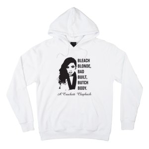 Jasmine Crockett Bleach Blonde Bad Built Butch Body Hoodie